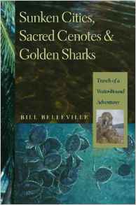 Sunken Cities, Sacred Cenotes and Golden Sharks