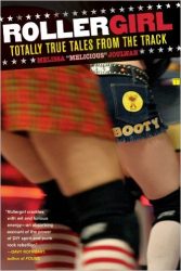 Roller Girl - Totally True Tales from the Track