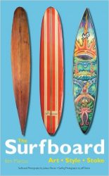 The Surfboard - Art, Style, Stoke