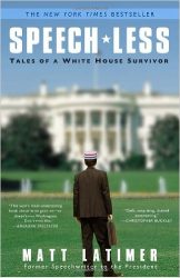 Speech*less- Tales of a White House Survivor